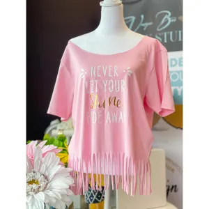 DON'T LET YOUR SHINE TEE