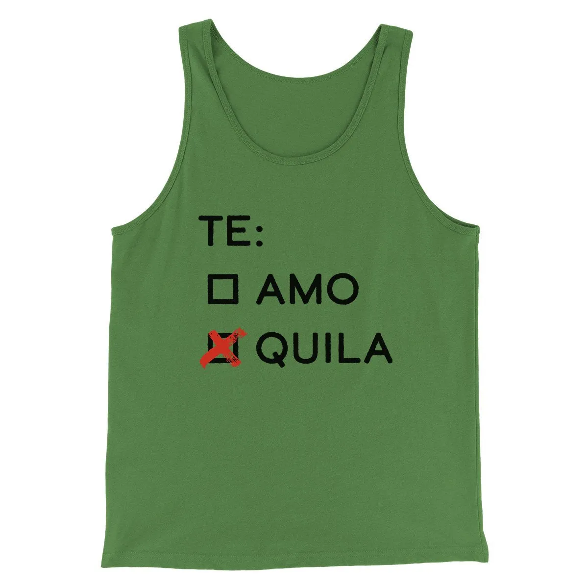Te Amo or Tequila Men/Unisex Tank