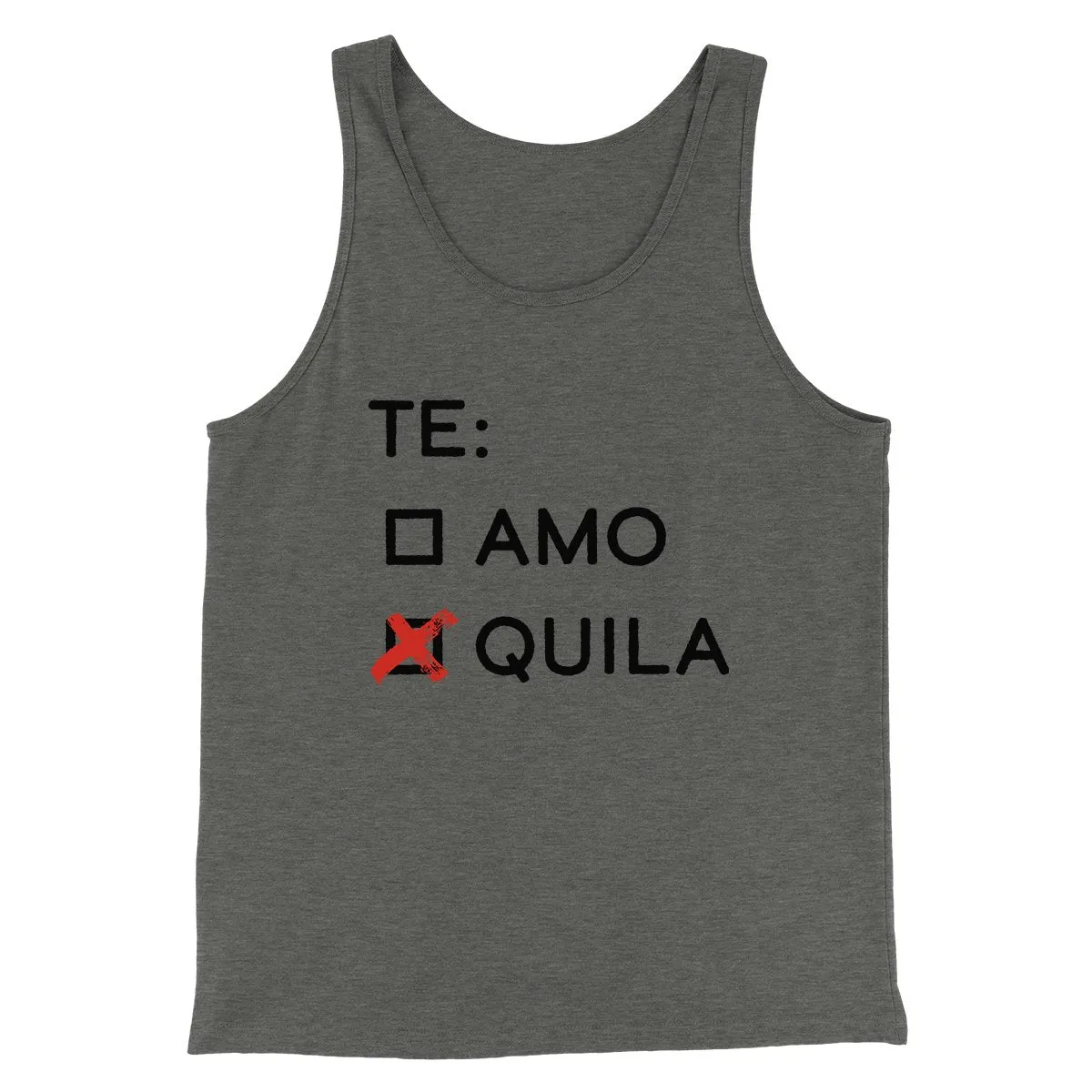 Te Amo or Tequila Men/Unisex Tank
